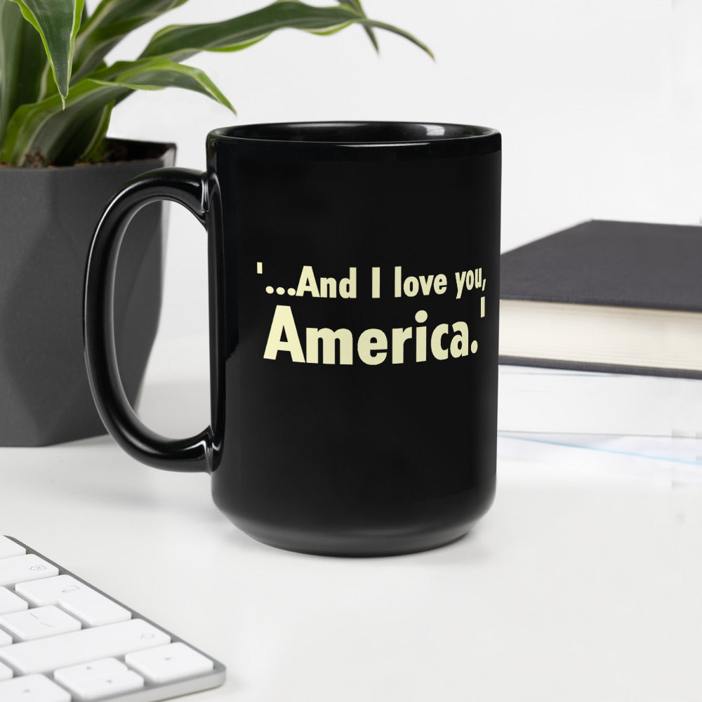 Gutfeld! And I love you, America Black Mug