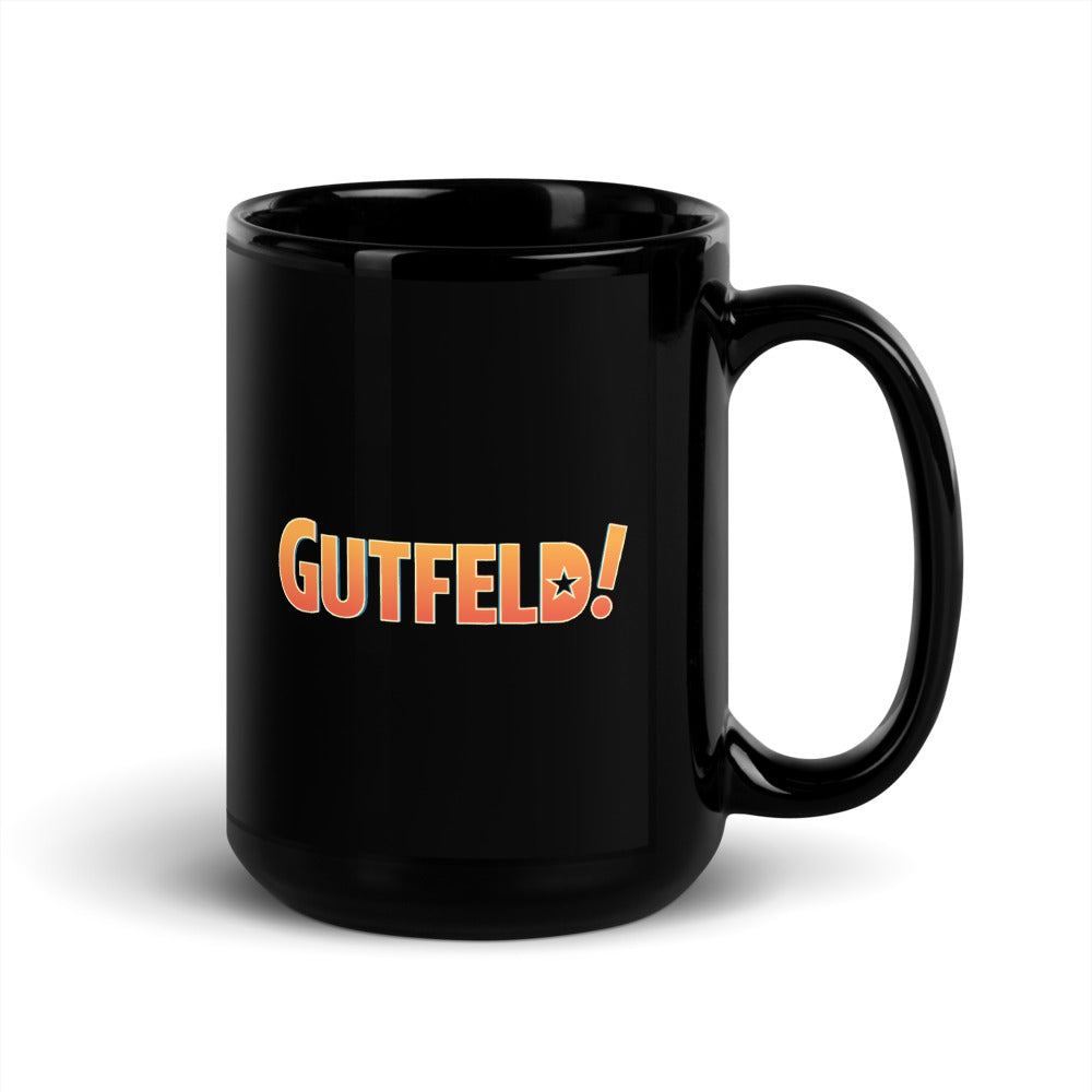 Gutfeld! I'm Greg Gutfeld and I love you, America Black Glossy Mug 15 oz