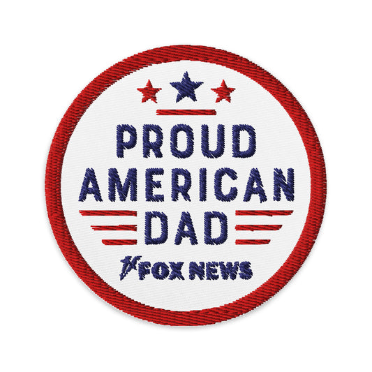 FOX News Proud American Dad Embroidered Patch